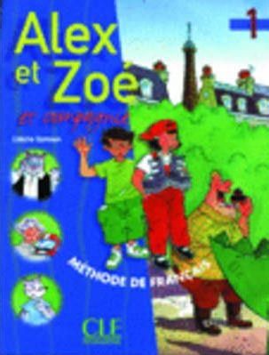 Alex et Zoe 1 et compagnie Livre d´eleve