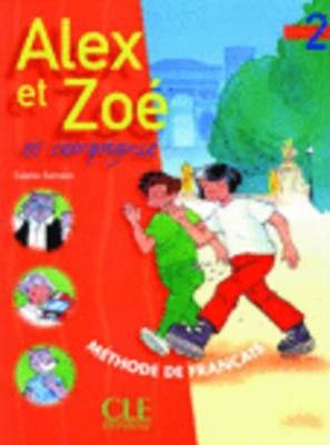 Alex et Zoe 2 et compagnie Livre d´eleve