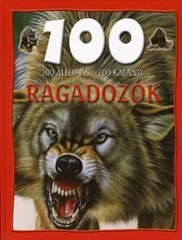 Ragadozók - 100 állomás, 100 kaland