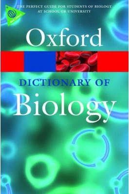 A Dictionary of Biology (Oxford Paperback Reference)