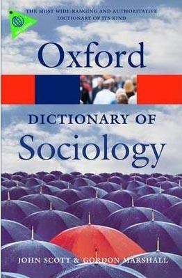 A Dictionary of Sociology (Oxford Paperback Reference)