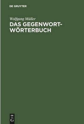 Das Gegenwort-Woerterbuch A