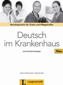 Deutsch im Krankenhaus. Lehrerhandreichungen: Berufssprache für Ärzte und Pflegekräfte