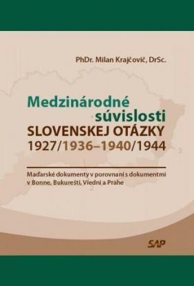 Medzinárodné súvislosti slovenskej otázky 1927-44