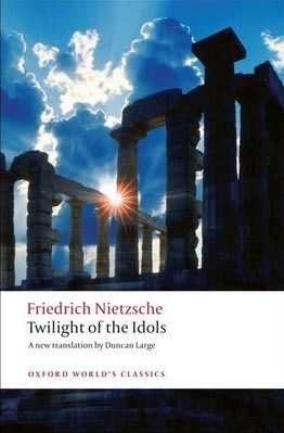 Twilight of the Idols (Oxford World´s Classics)