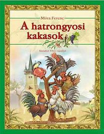 A hatrongyosi kakasok