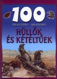 Hüllők és kétéltűek - 100 állomás, 100 kaland