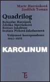 Quadrilog: Bohuslav Havránek, Zdeňka Havránková,