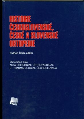 Historie Československé,České a Slovenske ortopedie