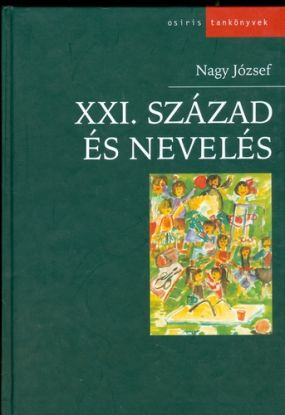 XXI. század és nevelés