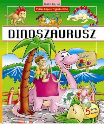 Dinoszaurusz - vidám képes foglalkoztató