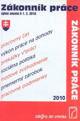 Zákonník práce 2010 - úplné znenie k 1.3.2010