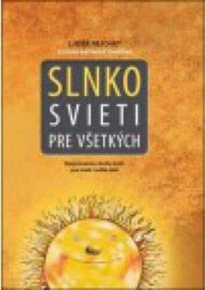 Slnko svieti pre všetkých