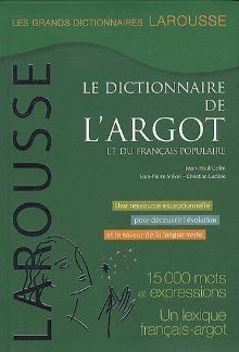 Le dictionnaire de L´argot