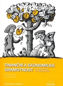 Finanční a ekonomická gramotnost - Pracovní sešit 1