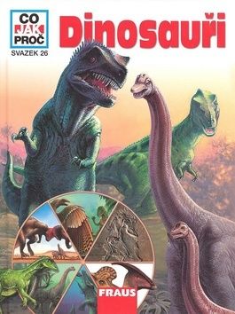 Dinosauři-Co jak proč