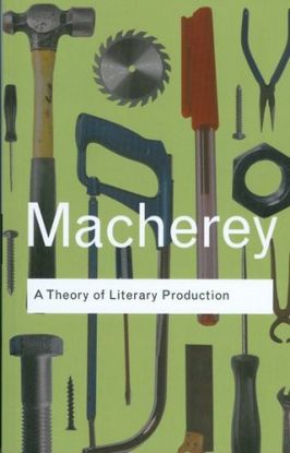 A Theory of Literary Production