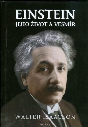 Einstein - Jeho život a vesmír