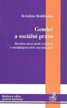 Gender a sociální právo. Rovnost mezi muži a ženam