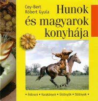 Hunok és magyarok konyhája