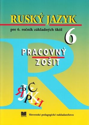 Ruský jazyk pre 6. ročník ZŠ, pracovný zošit