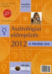 Asztrológiai előrejelzés 2012/2011