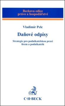 Daňové odpisy. Strategie pro podnikatelskou praxi