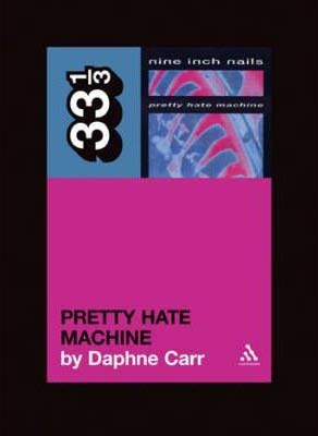 Pretty Hate Machine