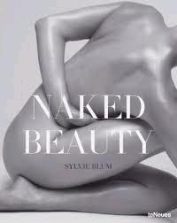 Naked Beauty Sylvie Blum