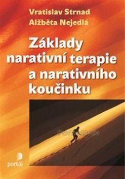 Základy narativní terapie a narativního koučinku