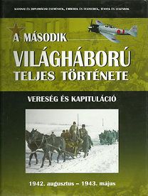 A második világháború teljes története - 5. Veresé