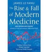 Rise & Fall of Modern Medicine