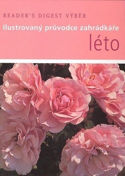 Ilustrovaný průvodce záhradkáře - léto