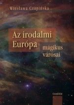 Az európai irodalom mágikus városai