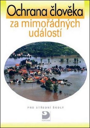 Ochrana člověka za mimořádných událostí pro středn