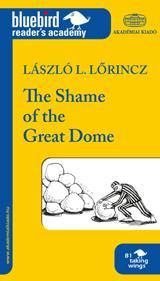 The Shame of the Great Dome B1 (1100 headwords)