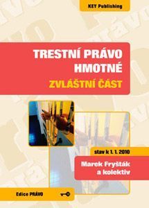 Trestní právo hmotné - zvláštní část, stav k 1.1.2010