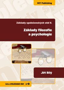 Základy společenských věd II.: Základy filozofie a psychologie