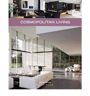 Home Series 29: Cosmopolitan Living