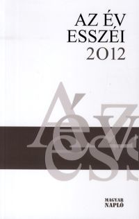 Az év esszéi 2012 Antológia
