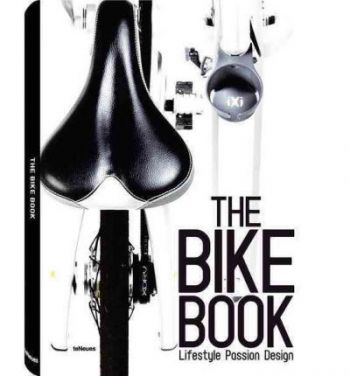 The Bike Book Lifestyle,Passion, Design