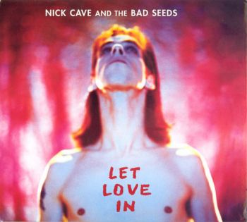 Cave Nick & The Bad Seeds - Let Love In (Remastered) CD+DVD