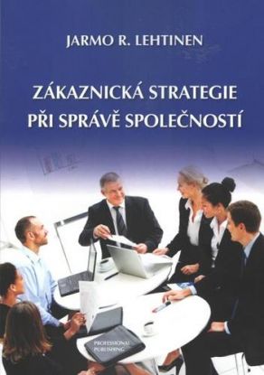 Zákaznická strategie při správě společnosti