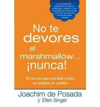 No te Devores el Marshmallow