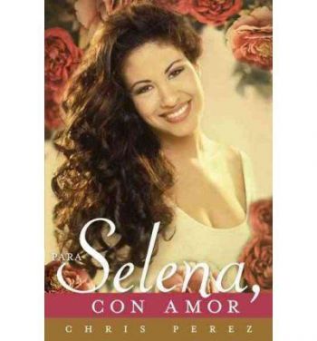 Para Selena, Con Amor