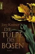 Die Tulpe des Bösen