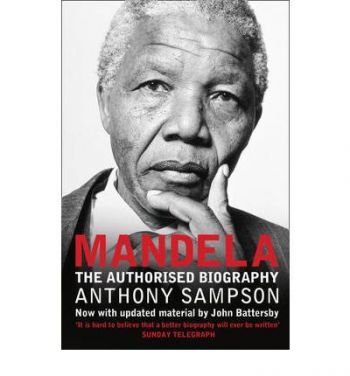 Mandela - The Authorised Biography