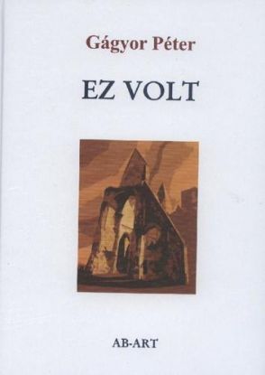 Ez volt - versek