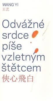 Odvážné srdce píše vzletným štětcem