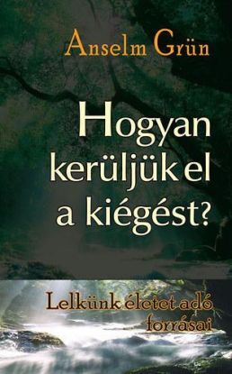 Hogyan kerüljük el a kiégést?